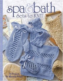 Spa & Bath Sets to Knit (Leisure Arts #4494)