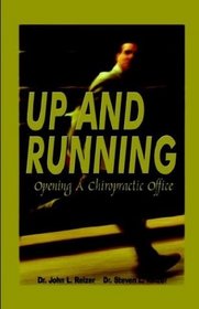 Up and Running - Opening a Chiropractic Office