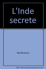 L'Inde secrete (French Edition)