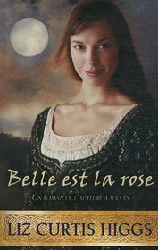 Belle est la rose (French Edition)