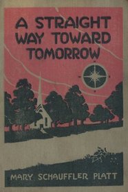 A Straight Way Toward Tomorrow (1926)