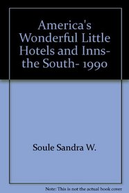 America's Wonderful Little Hotels and Inns, the South, 1990