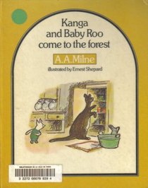 Kanga and the Baby Roo Come to the Forest (Piglet Books)