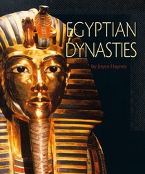 Egyptian Dynasties (African Civilizations)