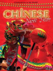 Chinese New Year (Celebrations in My World)