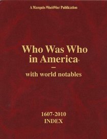 Who Was Who in America Index (Who Was Who in America Index Volume)