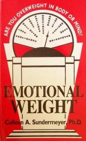 Are You Overweight in Body or Mind? Emotional Weight