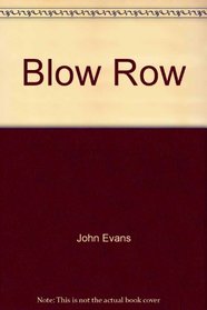 Blow Row