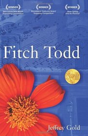 Fitch Todd: A Play in One Act (Volume 1)