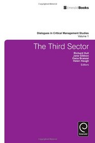 The Third Sector (Dialogues in Critical Management Studies)