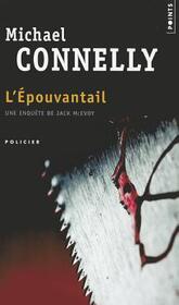 L'Epouvantail (The Scarecrow) (Jack McEvoy, Bk 2) (French Edition)
