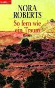 So fern wie ein Traum. Roman.