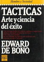 Tacticas: Arte Y Ciencia Del Exito / Tactica: The Art and Sciences of Success (Spanish Edition)