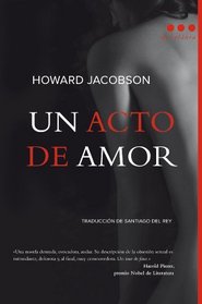 Un acto de amor (Spanish Edition)