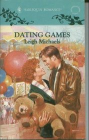 Dating Games (Harlequin Romance, No 3290)