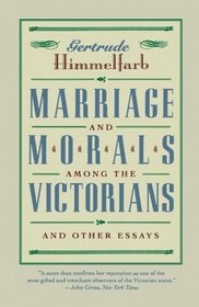 Marriage and Morals among the Victorians