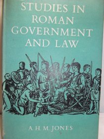 Studies in Roman Government and Law