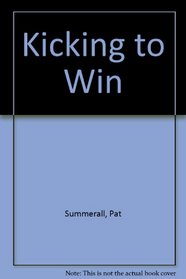 Kicking to Win: 2