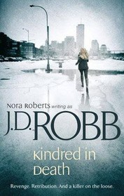 Kindred in Death (In Death, Bk 29)