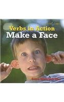 Make a Face (Bookworms - Verbs in Action)
