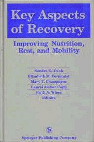 Key Aspects of Recovery: Improving Nutrition Rest and Mobility (Disseminating Nursing Research)