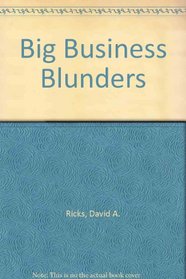 Big Business Blunders