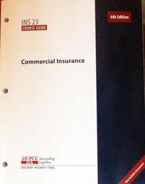 INS 23 COURSE GUIDE (Commercial Insurance)