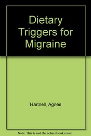 Dietary Triggers for Migraine