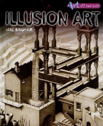 Illusion Art (Art Off the Wall)
