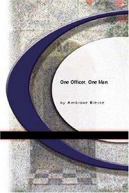 One Officer, One Man