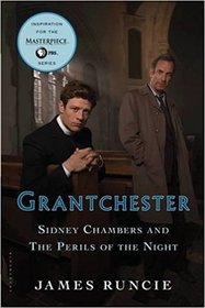 Sidney Chambers and the Perils of the Night (Grantchester, Bk 2)