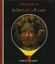 Let's Look at Archimboldo's Portraits (First Discovery/Torchlight)