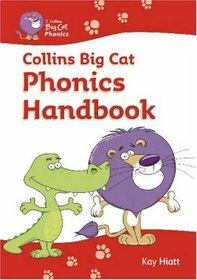 Phonics Handbook: Support Guide (Collins Big Cat Phonics)