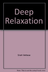 Deep Relaxation (Self Help)