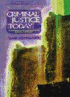 Criminal Justice Today: An Introductory Text for the Twenty-First Century