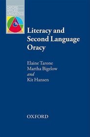 Literacy and Second Language Oracy (Oxford Applied Linguistics)