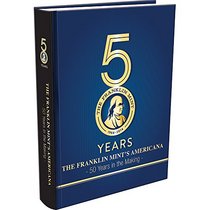 The Franklin Mint's Amereicana: 50 Years in the Making