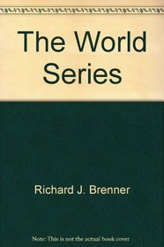 The World Series: The Great Contest