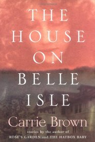 The House on Belle Isle (Shannon Ravenel Books (Hardcover))