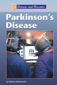 Parkinson's Disease (Diseases and Disorders)