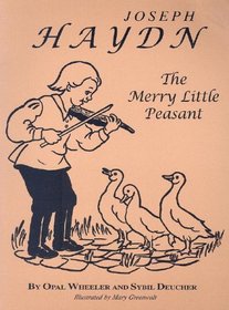 Joseph Haydn The Merry Little Peasant (Great Musicians Series)