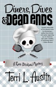 Diners, Dives & Dead Ends (Rose Strickland, Bk 1)