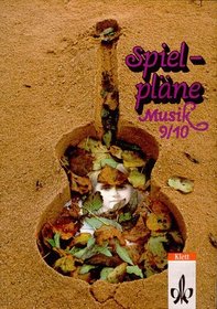 Spielplne Musik, Ausgabe fr Gymnasien, Bd.9/10, Schlerbuch