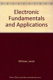 Electronic fundamentals and applications: For engineers and scientists