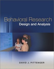 Behavioral Research Design and Analysis