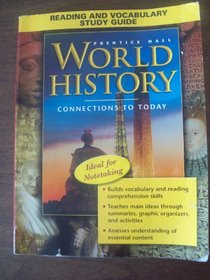 Prentice Hall World History Connections to Today, Reading and Vocabulary