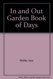 In and Out Garden Book of Days