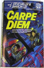 Carpe Diem (Liaden, Bk 3)