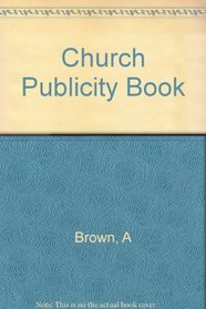 Church Publicity Book