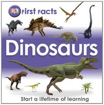 First Facts: Dinosaurs